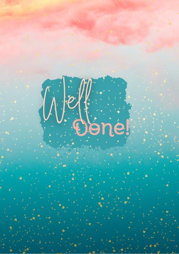 Well Done - Pretty Achievement Card, Exam, New Job created by BirdyCards