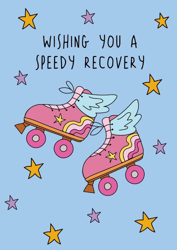 Cute Get Well Soon - Wishing You A Speedy Recovery - Roller Skates created by @Laura Lonsdale Designs
