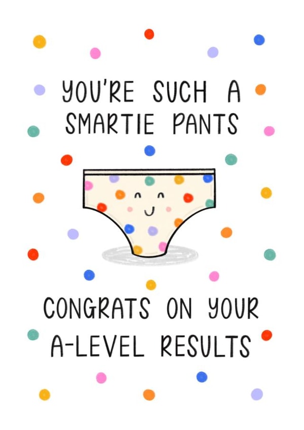 Cute Exam Congratulations Card - Smartie Pants - A Level Results created by Muses & May 