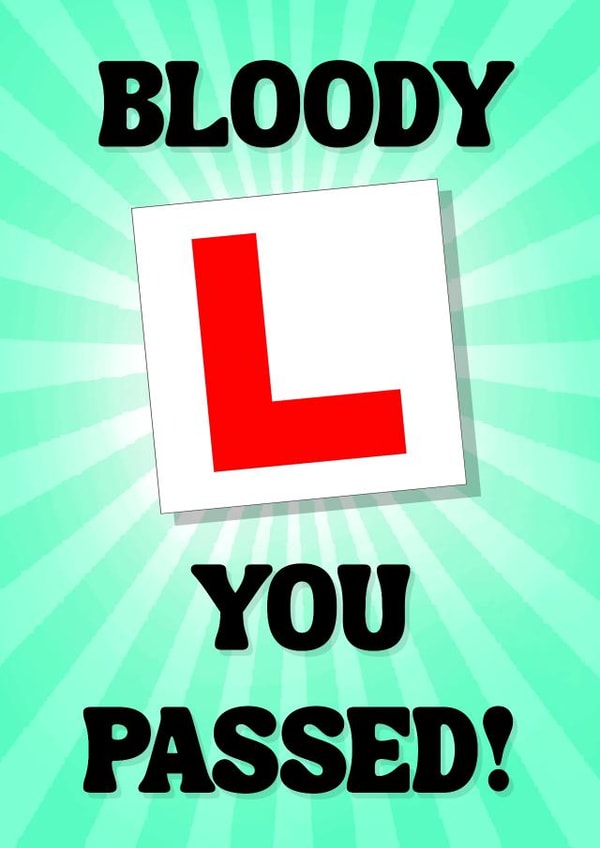 Cheeky Driving Test Card - Bloody L - Passed created by Poppy & Mabel
