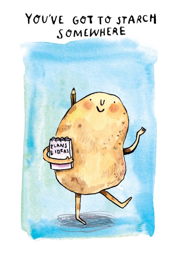 Funny Good Luck Card - Potato Pun - You've Got to Starch Somewhere created by Jelly Armchair