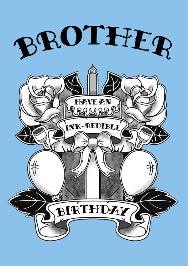 Classic Birthday Card - For Brother - Tattoo created by @Cupsie's Creations