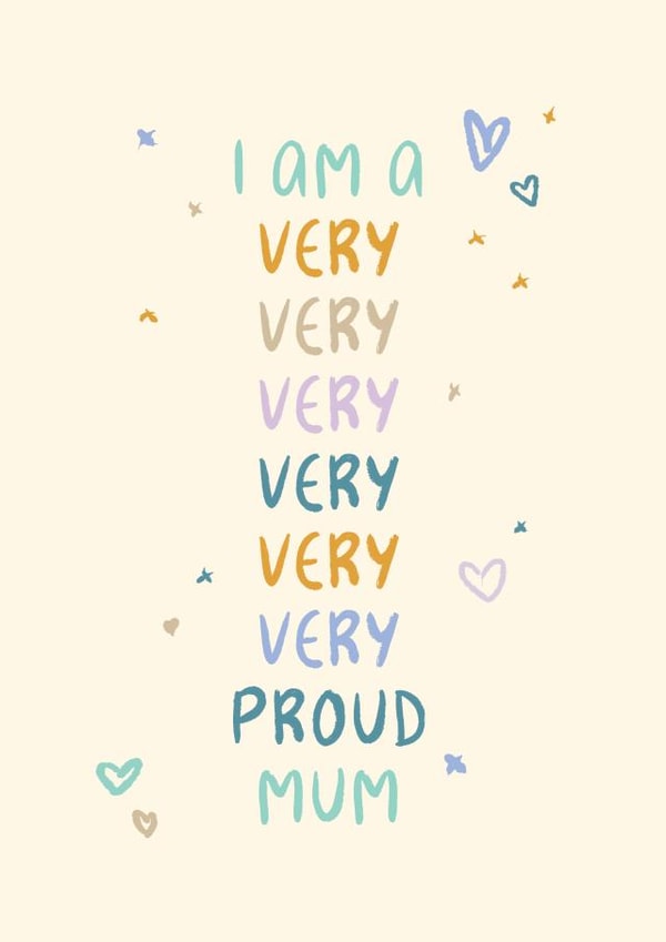 Classic Congratulations Card - Very Very Very Proud Mum - Playful Type and Doodles created by Rebecca Prinn