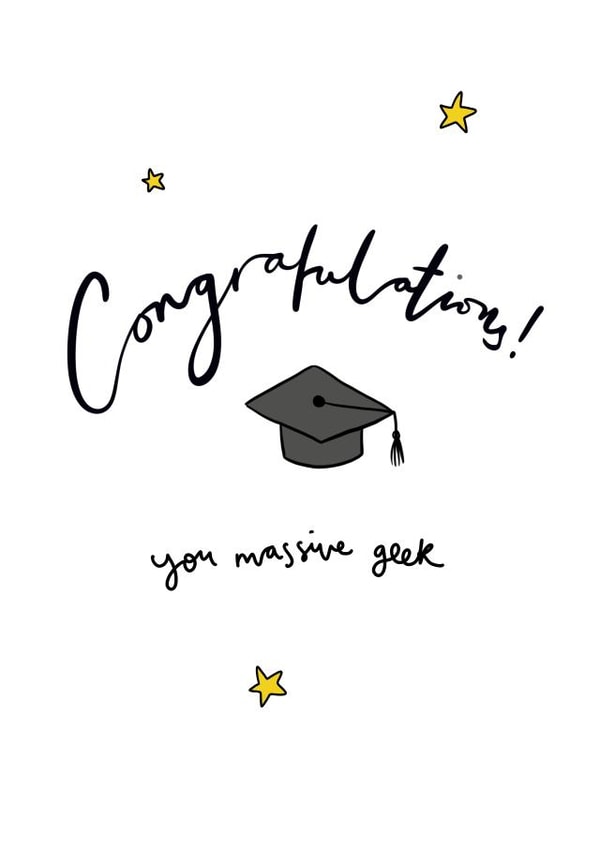Funny Graduation Card - University Student - Massive Geek created by Seabird Studio