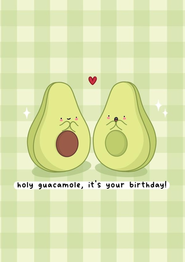 Cute Birthday Card - Guacamole - Avocado Kawaii Pun created by Rosalie Perl