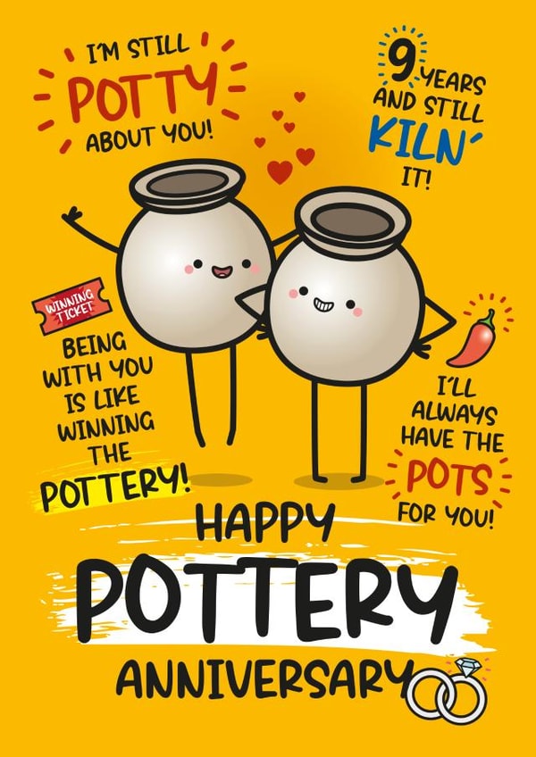 Cute Anniversary Card - 9th Anniversary - Funny Card For Pottery Anniversary created by Twisted Haggis