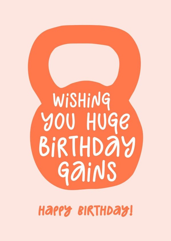 Funny Birthday Card - Gym Lover - Kettlebell - Birthday Gains created by Silly Billy