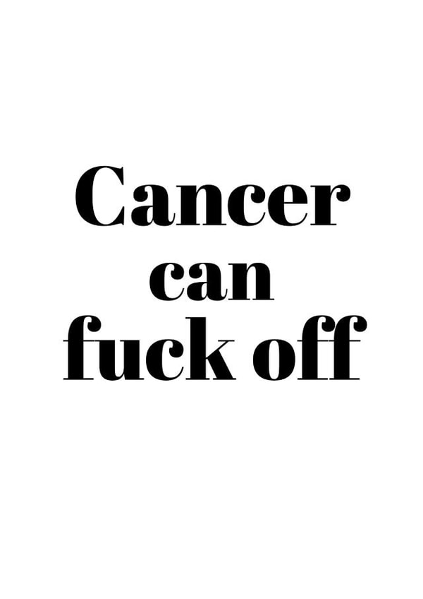 Funny Get Well Soon Card - Chemotherapy - Cancer Can Fuck Off created by Peachy Keen Jelly Bean