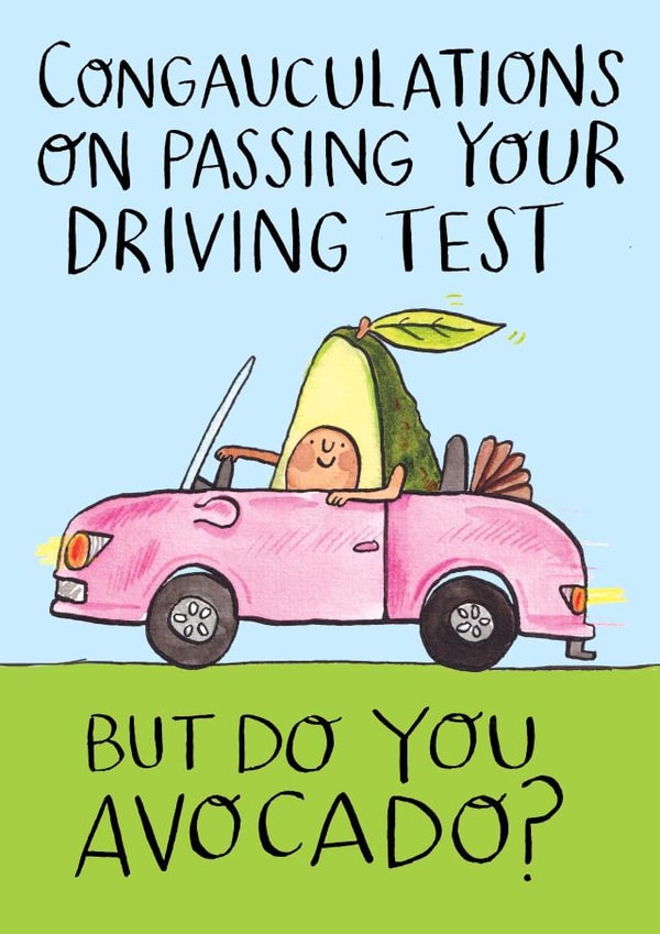Funny Congratulations Card - Passing Your Driving Test - Avocado created by Jelly Armchair