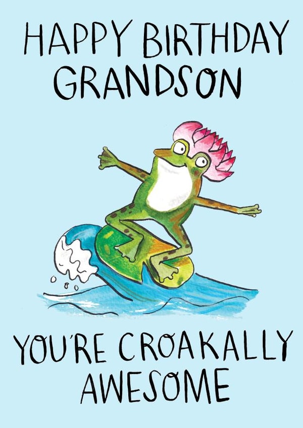 Cute Birthday Card - Grandson - You're Croakally Awesome created by Jelly Armchair