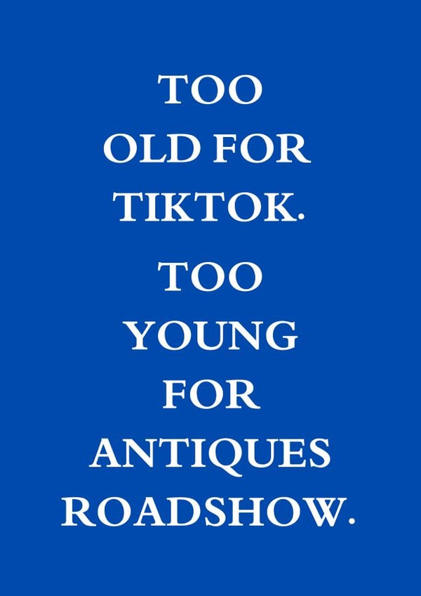 Funny Birthday Card - TikTok - Relatable created by Oh Jeez!