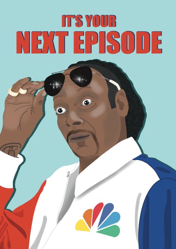 Funny Birthday Card - Snoop Dogg - It's Your Next Episode created by @PoppyCardDesigns