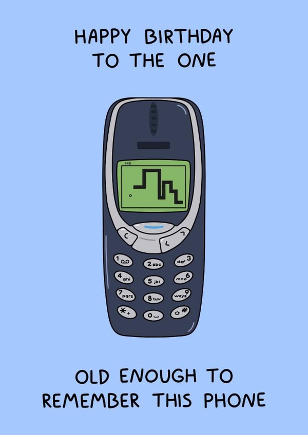 Funny Birthday Card - Brick Phone - Nokia created by YAWN DESIGNS