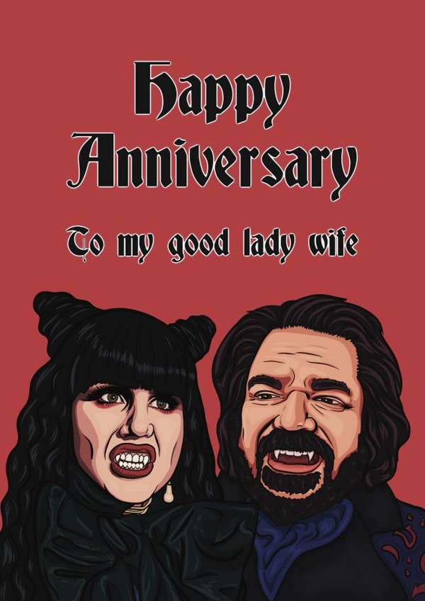 Funny Anniversary Card - What We Do In The Shadows created by The Unironic Geek