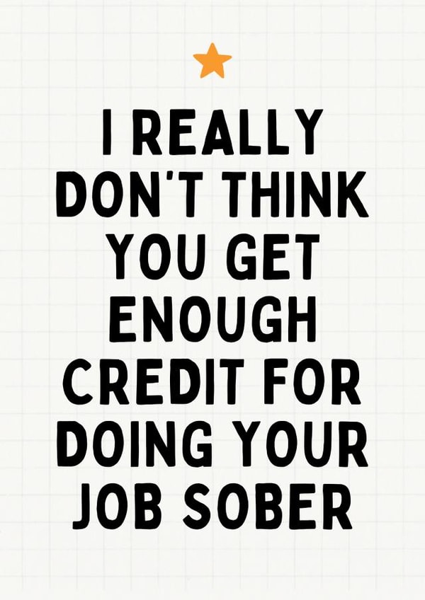 Funny Thank You Card - Doing Your Job Sober created by Sundiva Designs