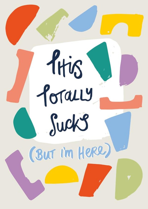 Honest ‘Thinking Of You’ Card For Friends / Family - This Totally Sucks created by @VickyYorkeDesigns