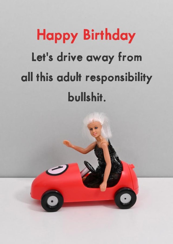 Funny Birthday Card - Adult Responsibility created by Bold & Bright Cards