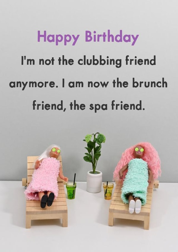 Relatable Birthday Card - For Her - Spa & Brunch Friend created by Bold & Bright Cards