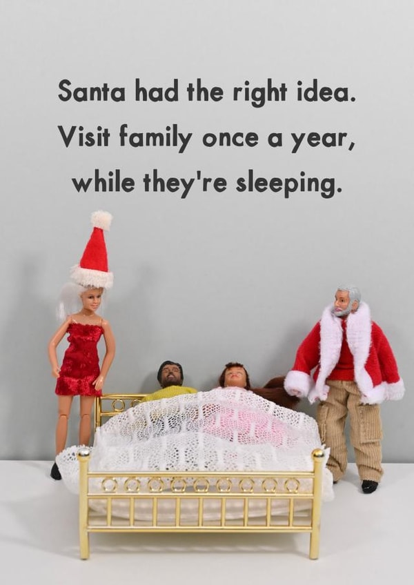 Funny Christmas Card - Family - Santa Had The Right Idea created by Bold & Bright Cards