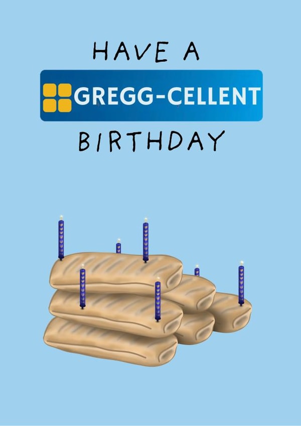 Greggs Birthday Card - Have a Greggcelent Birthday! created by Abigail D Art