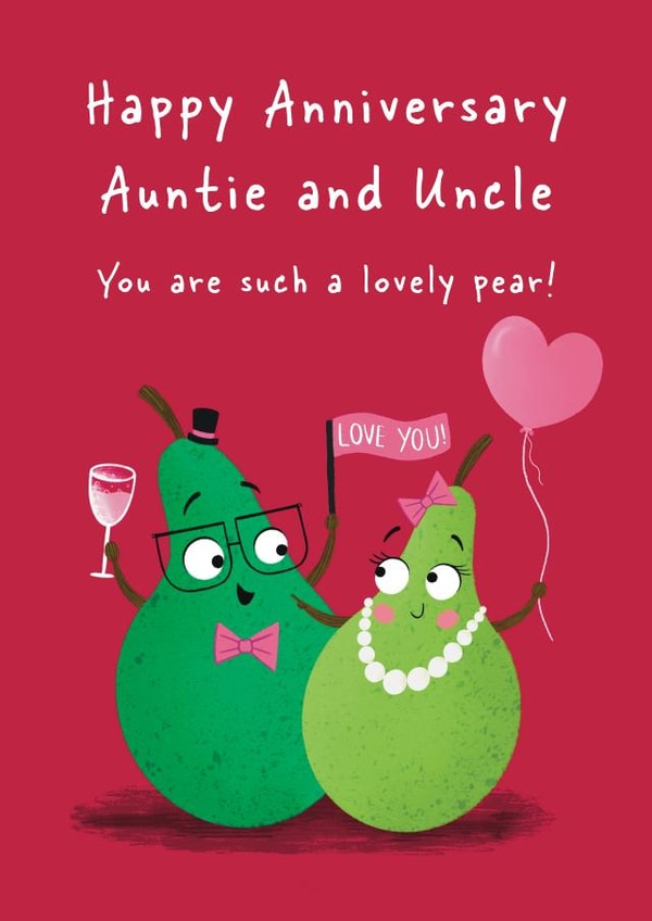 Cute Anniversary Card - Auntie and Uncle - Lovely Pear created by Hannah Jayne Lewin