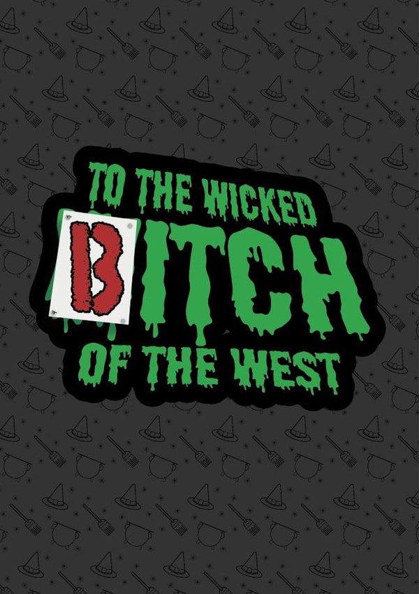 Wicked Bitch of the West created by Ben Brown