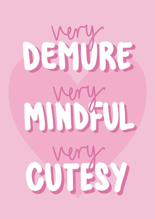 Cute Birthday Card - For Her - Very Demure - Tik Tok created by Kave Media