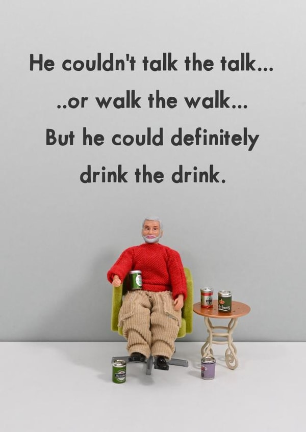 Funny Just Because Card - Drink The Drink created by Bold & Bright Cards