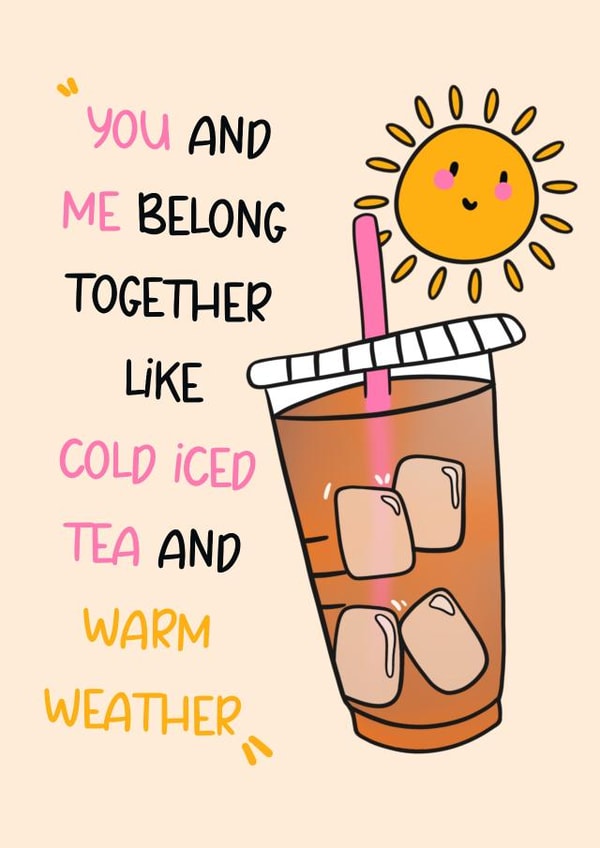 Cute Anniversary/Valentines Card - Iced Tea - Sun created by Lisa Wardle