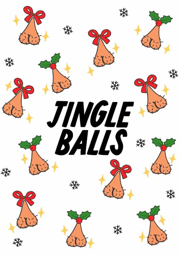 Rude Christmas Card - Jingle Balls - Christmas Pun - Carols created by The Marmalade Cat