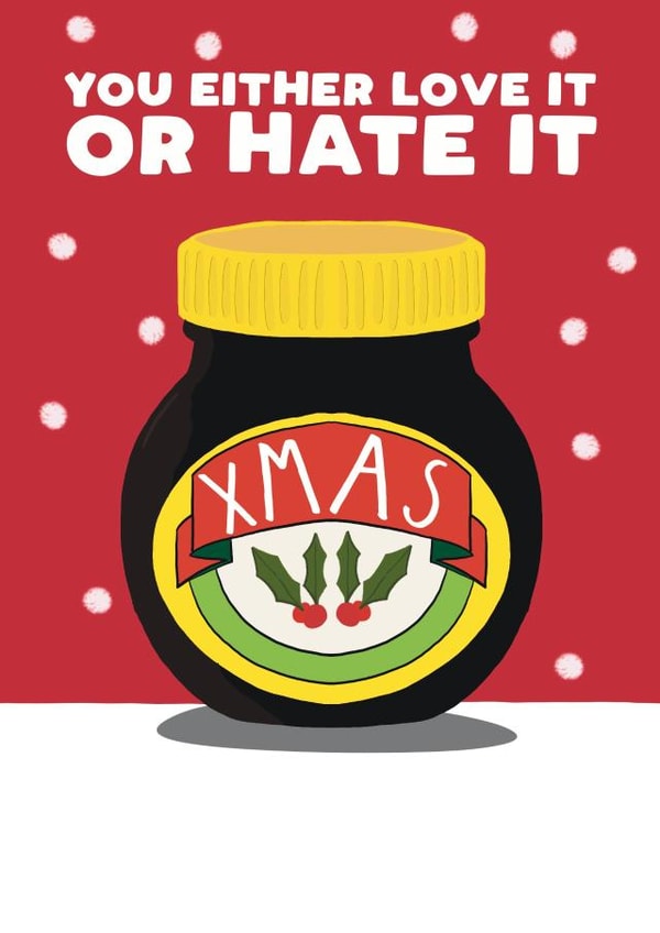 Funny Christmas Card - Marmite - You Either Love It Or Hate It created by Pickled Prints
