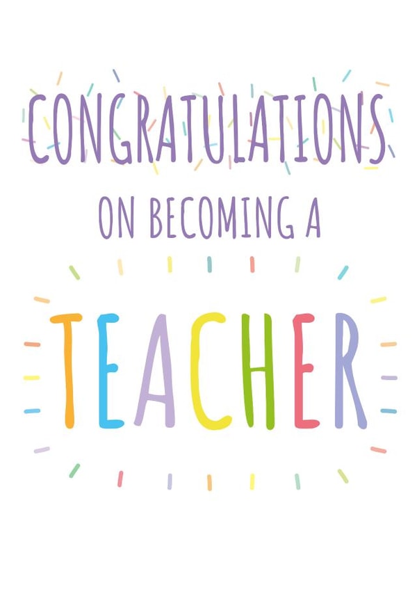 Classic Congratulations Card - On Becoming A Teacher created by size3art