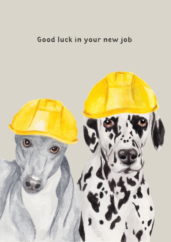 Funny Good Luck/New Job Card - Dogs - Hard Hats created by lil wabbit