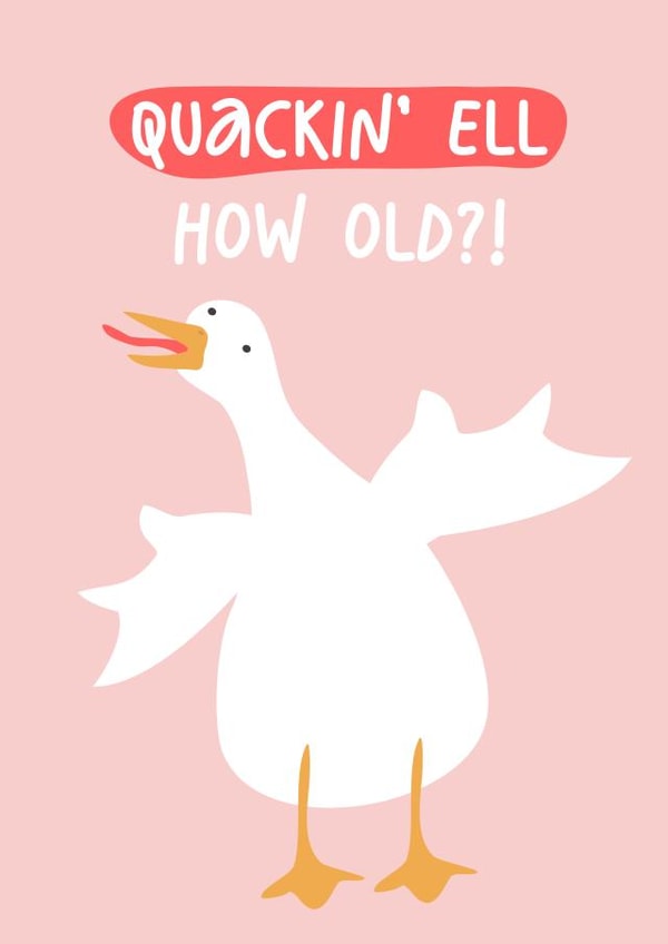 Funny Birthday Card - For Her - Quackin' Ell created by @hollielonglanddesigns