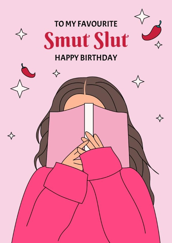 Naughty Birthday Card - Smut Reader - Book Worm - For Her created by Digital Waves