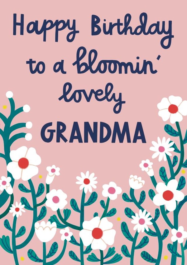 Pretty Birthday Card - For Grandma - Blooming Lovely - Flowers created by Alice Mole Illustration