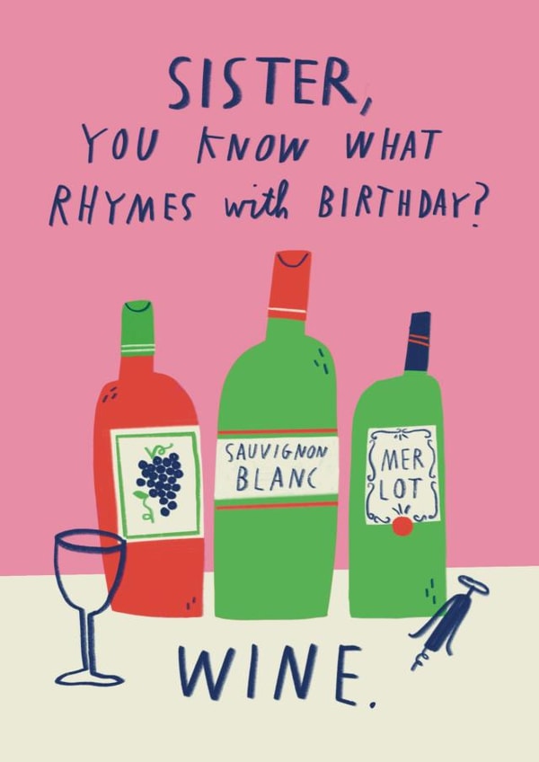 Funny Birthday Card - For Sister - Wine created by Alice Mole Illustration