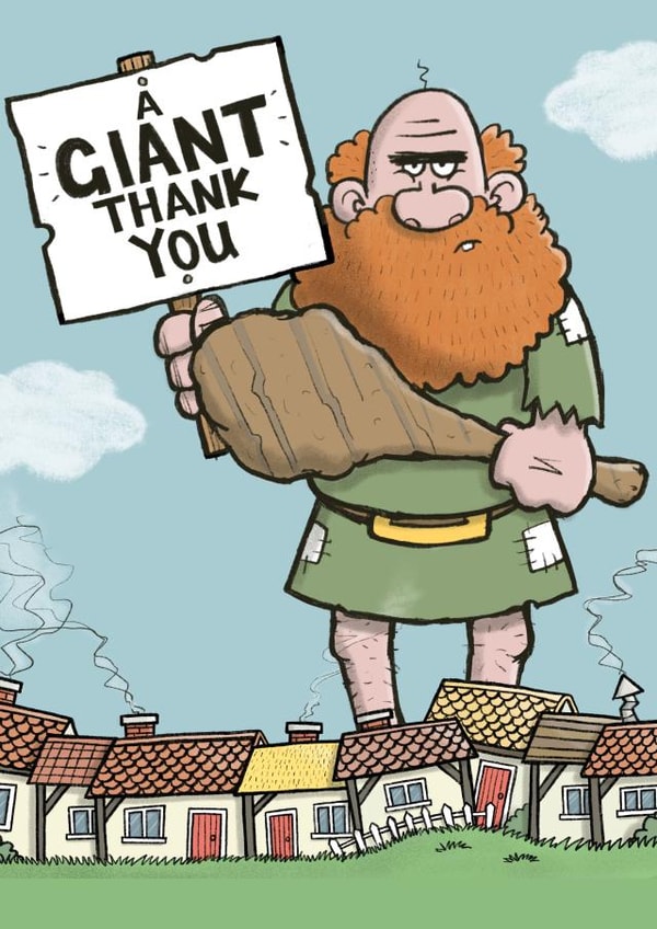 Funny Giant Thank You Card created by Carl Batterbee