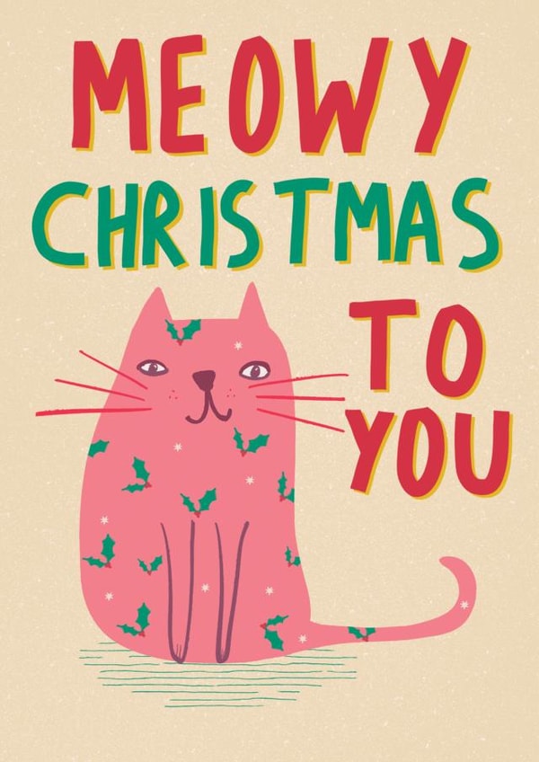 Cute Christmas Card - From The Cat - Meowy Christmas To You created by Sweetlove Press