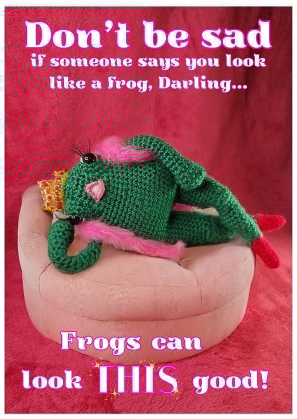 Self-love Reminder Card - Fabulous Frog created by Moira Allen