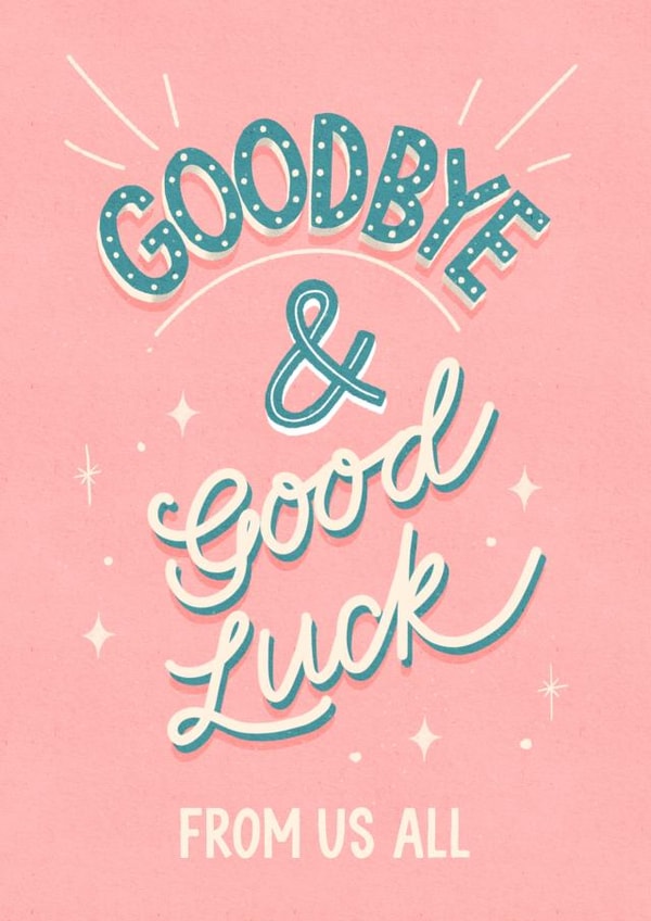 Classic Leaving Card - Good Luck From Us All - Typography created by Silky Rose Design