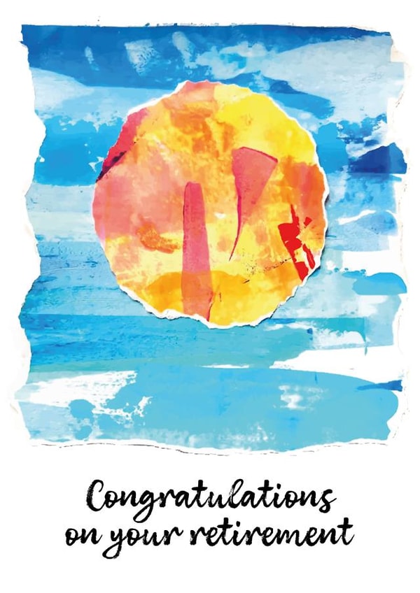Arty Retirement Card - Sunshine - Colourful created by size3art