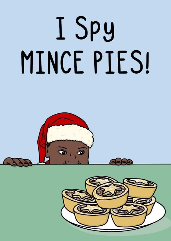 Funny Christmas Card - I Spy Mince Pies! - Santa Hat created by OhJaye