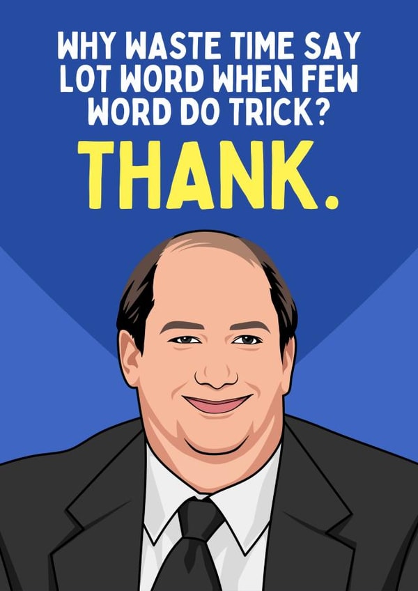 Funny Thank You Card - Kevin Malone - The Office created by Sundiva Designs