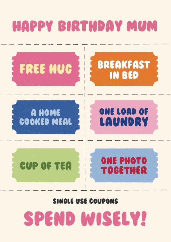 Funny Birthday Card - For Mum - Coupons created by Ella Goddard