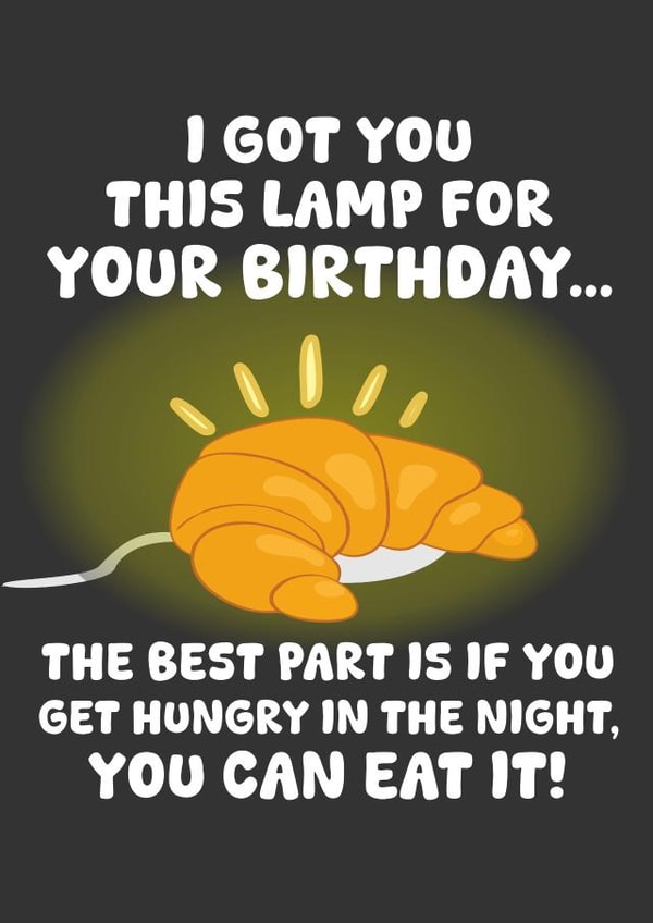 Funny Birthday Card - Temu - Croissant Lamp created by PopDogShop