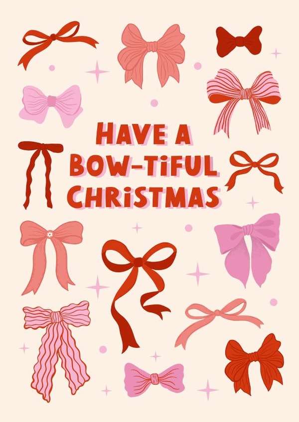 Cute Christmas Card - Bows - Have A Bow-Tiful Christmas created by @tikkled.pink