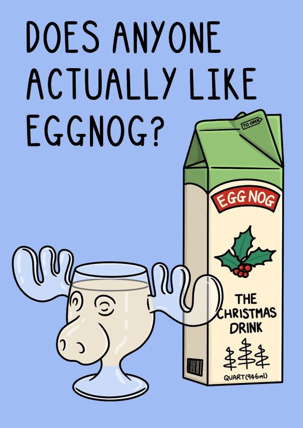 Cute Christmas Card - Eggnog - Moose created by OhJaye