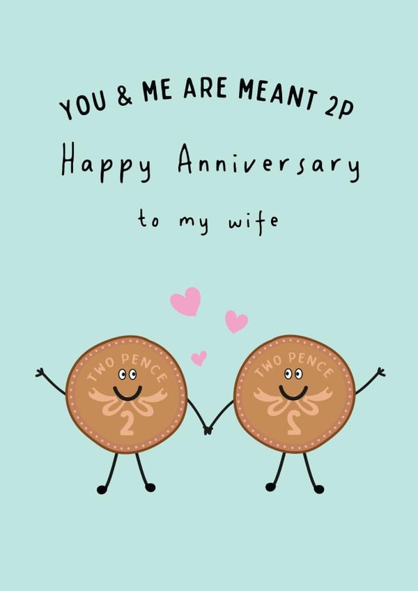 Cute Anniversary Card - To My Wife - You & Me Are Meant 2p created by @Laura Lonsdale Designs