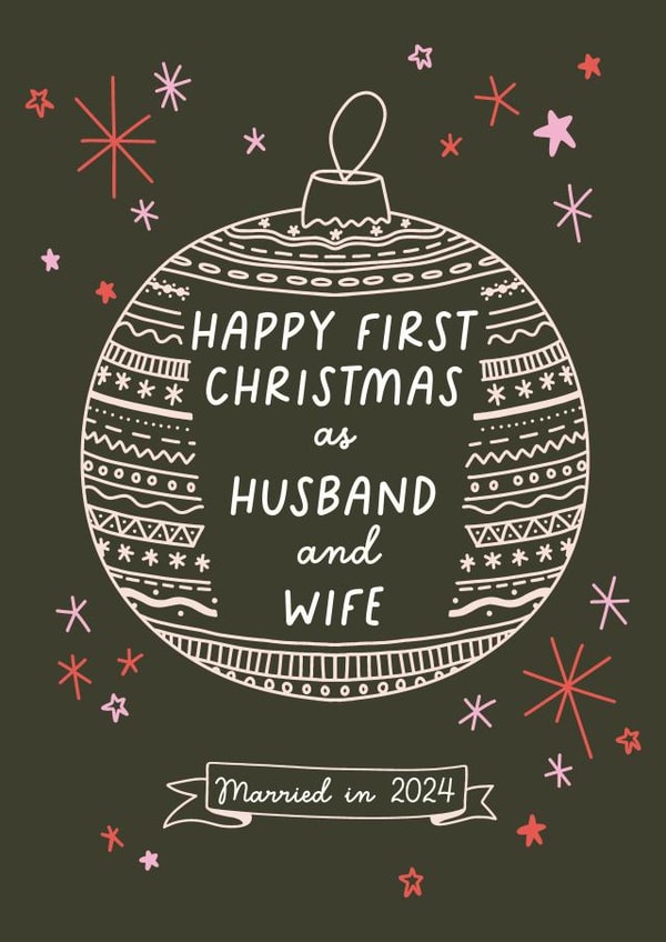 Cute Christmas Card - Bauble - First Christmas As Husband And Wife created by Sarah Harding